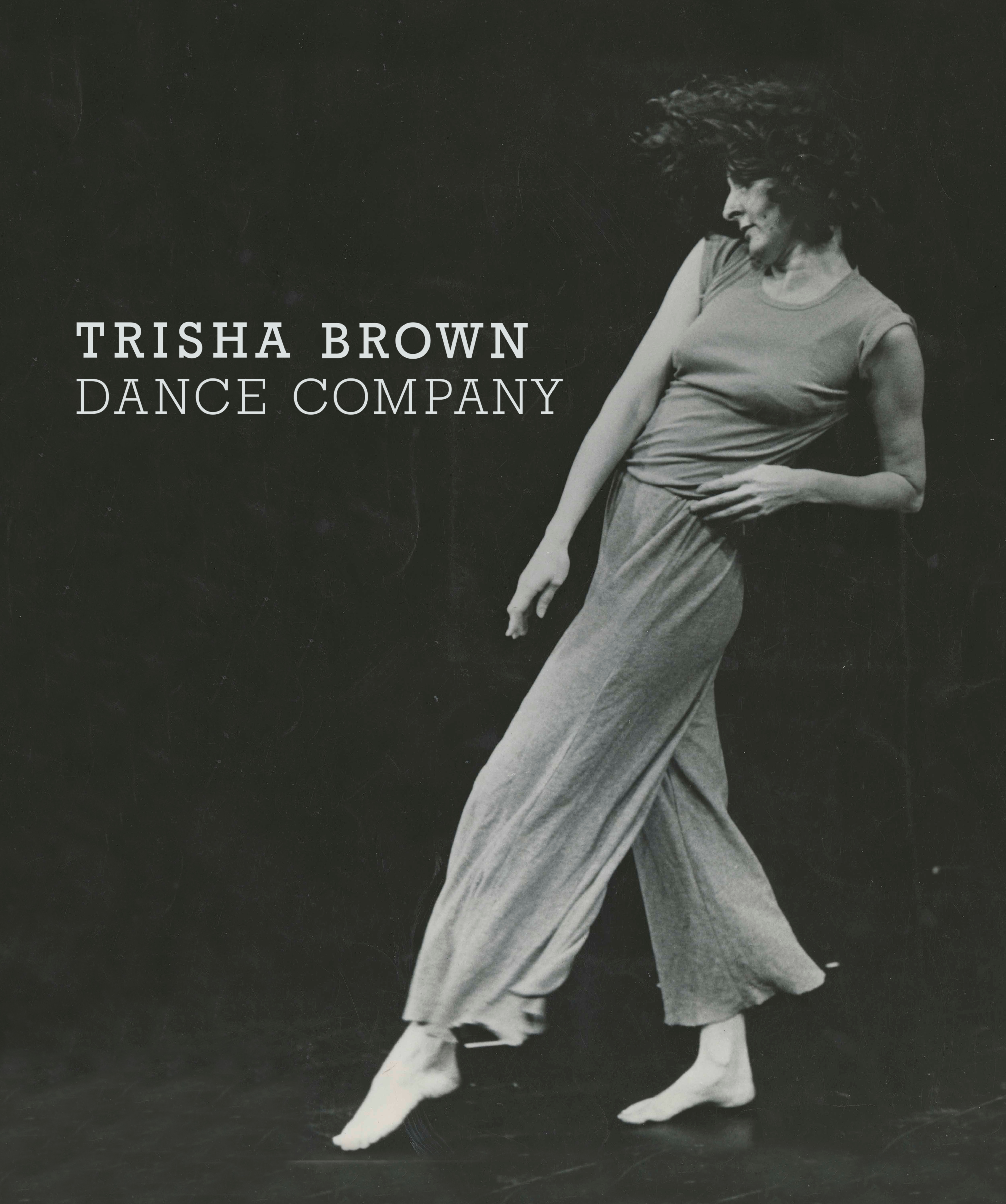 以Trisha Brown为主角的Trisha Brown舞团海报